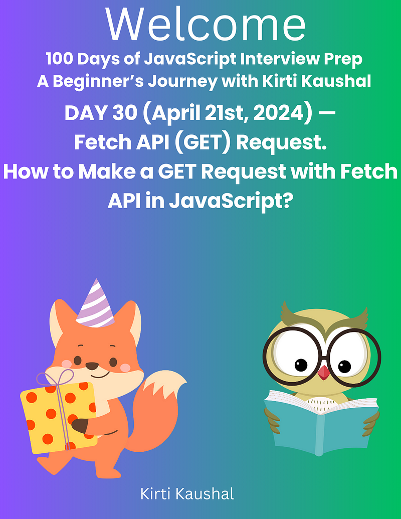 Fetch API Overview